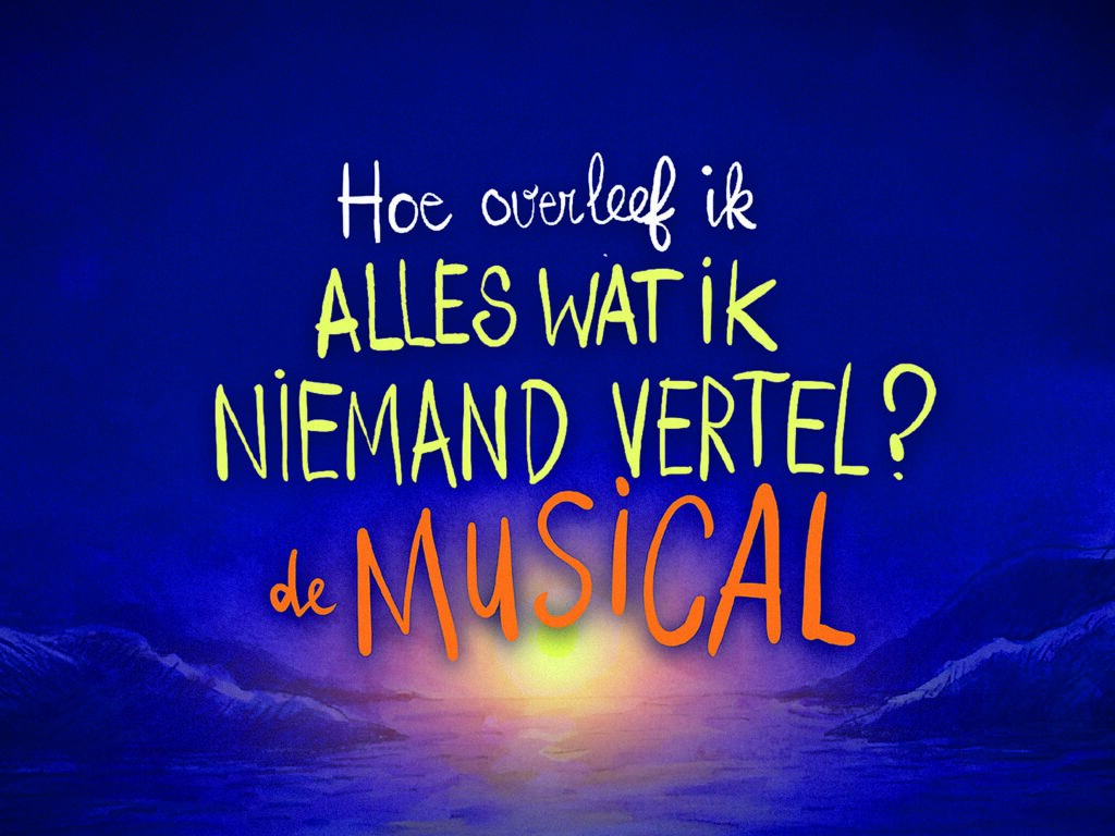 Hoe overleef ik alles wat ik niemand vertel? - de Musical - Millenium